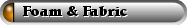 Fabrics & Foam