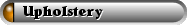Upholstery